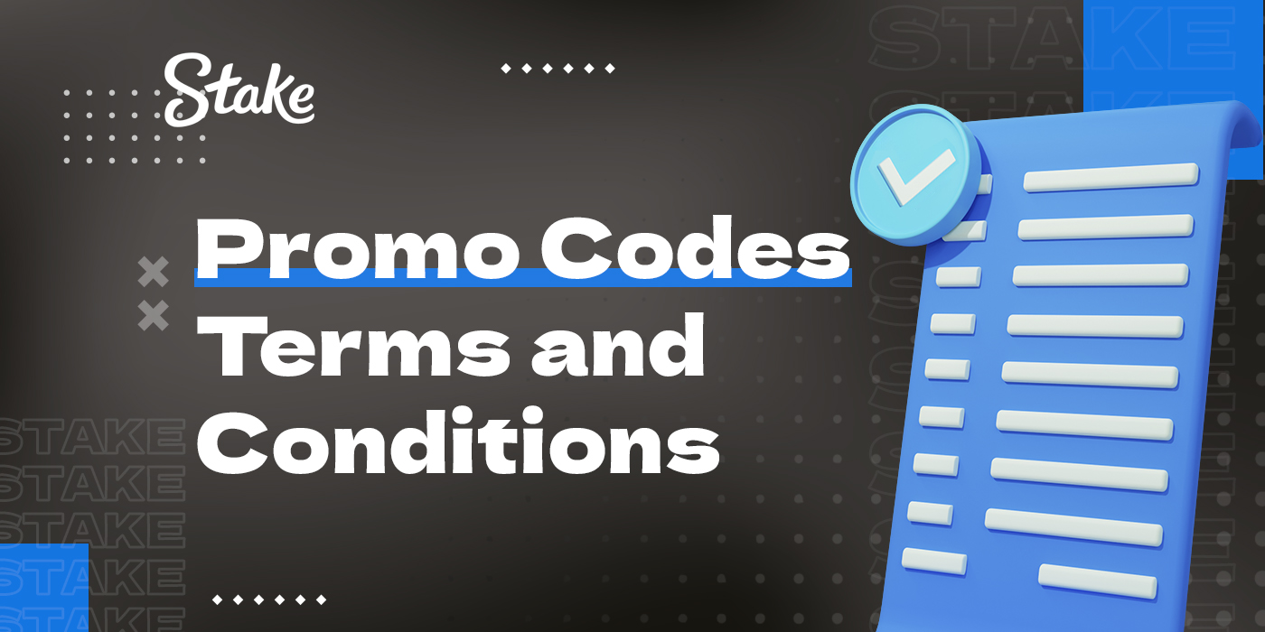 Terms and Conditions for using promo codes on Stake